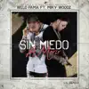 Welo Fama - Sin Miedo a Morir (feat. Miky Woodz) - Single